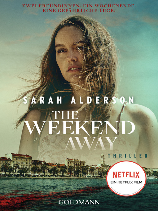 Titeldetails für The Weekend Away nach Sarah Alderson - Verfügbar